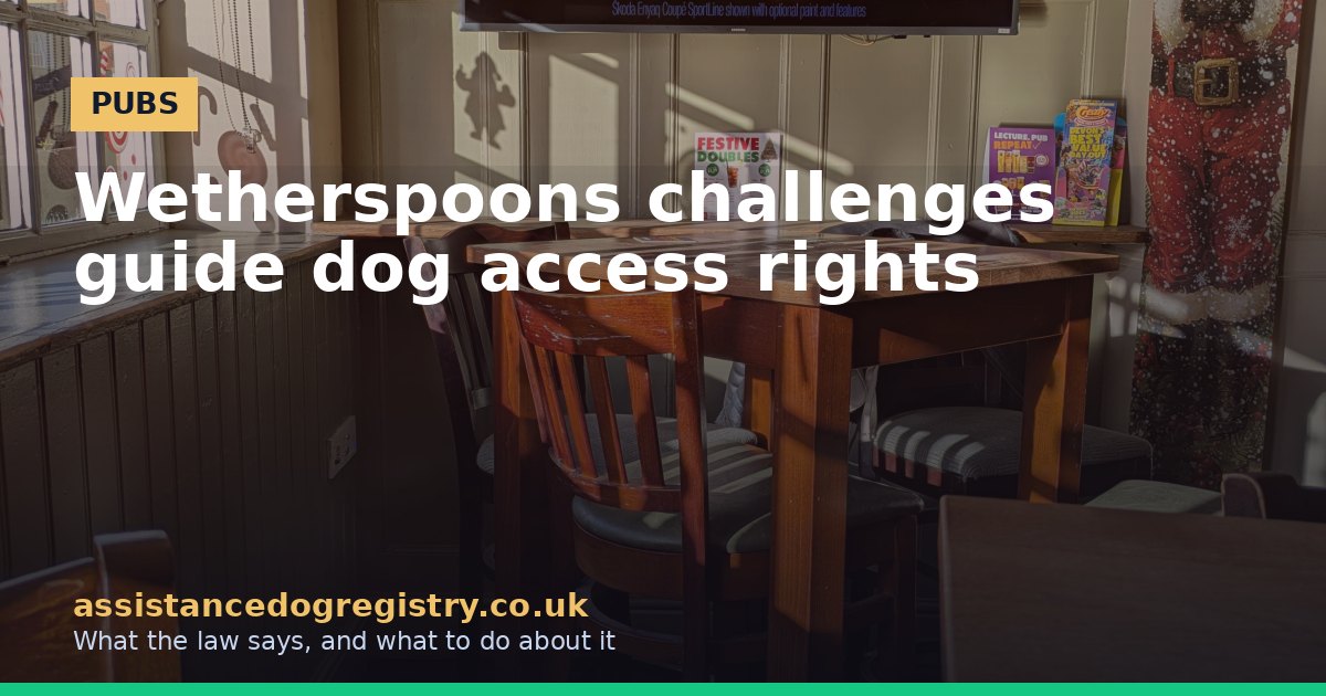 Wetherspoons challenges guide dog access rights